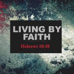 Living by Faith